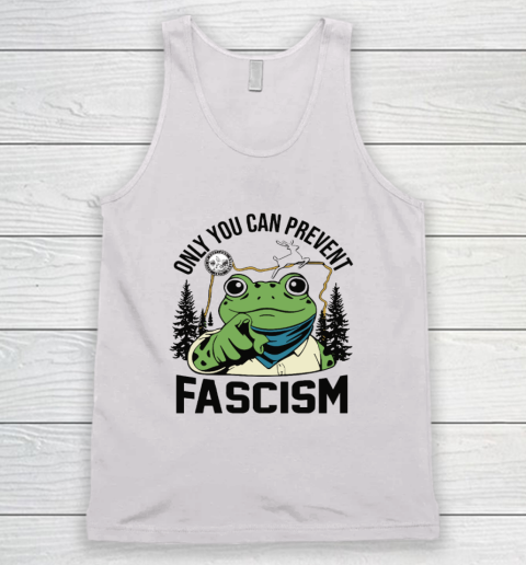 Only You Can Prevent Fascism Portland Frog Protest Tank Top