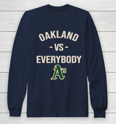 Oakland Athletics Vs Everybody Long Sleeve T-Shirt 2