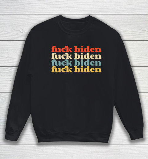 Vintage Fuck Biden Anti Biden Tee Top Womens Mens Premium Sweatshirt