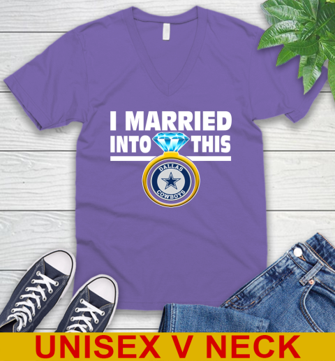 Dallas Cowboys NFL Football I Married Into This My Team Sports V-Neck T-Shirt 8