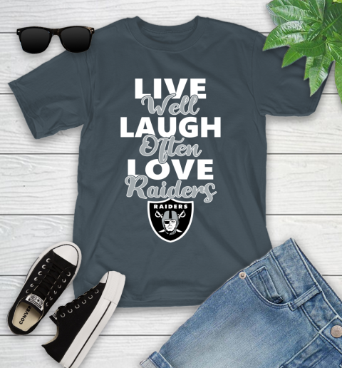 NFL Football Oakland Raiders Live Well Laugh Often Love Shirt Youth T-Shirt 9