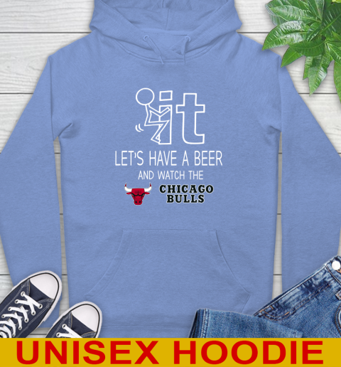 Chicago Bulls Basketball NBA Let's Have A Beer And Watch Your Team Sports Hoodie 11