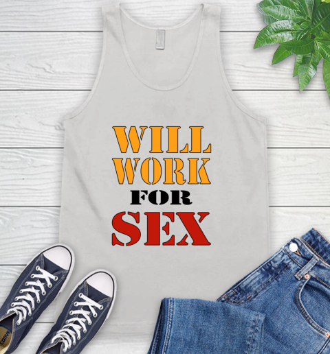 Miley Cyrus Will Work For Sex Tank Top