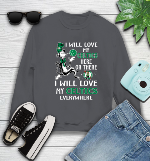 NBA Basketball Boston Celtics I Will Love My Celtics Everywhere Dr Seuss Shirt Sweatshirt 6