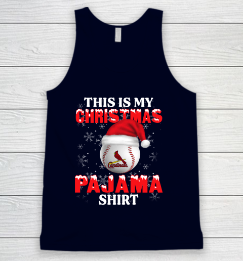 St.Louis Cardinals This Is My Christmas Pajama Shirt MLB Tank Top 2