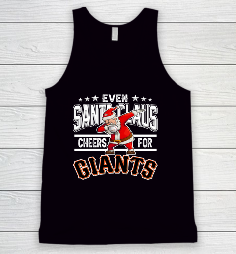 San Francisco Giants Even Santa Claus Cheers For Christmas MLB Tank Top