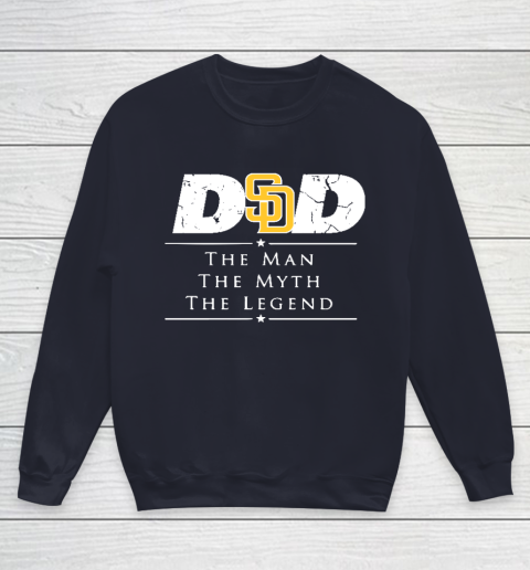 San Diego Padres MLB Baseball Dad The Man The Myth The Legend Youth Sweatshirt 2