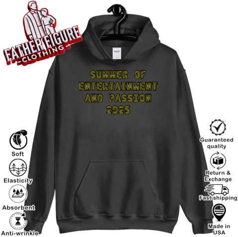 Summer Of Entertainment And Passion 2025 Hoodie