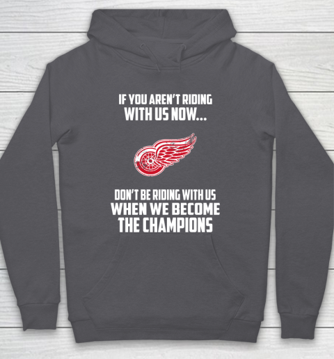 NHL Detroit Red Wings Hockey We Become The Champions Hoodie 4