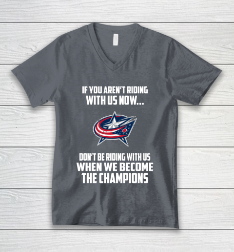 NHL Columbus Blue Jackets Hockey We Become The Champions V-Neck T-Shirt 4