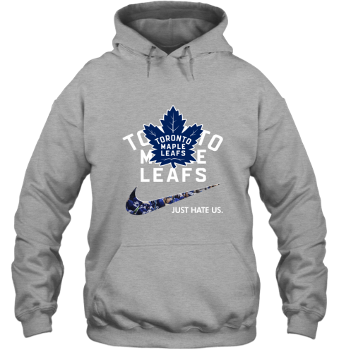 NHL  Toronto mapple leafs x Nike Just Hate Us pfuj nhltoronto mapple leafs x nike just hate us hoodie 23 front sport grey