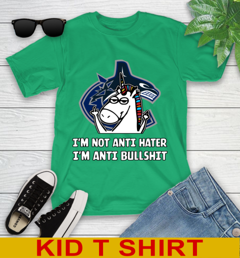 Vancouver Canucks NHL Hockey Unicorn I'm Not Anti Hater I'm Anti Bullshit Youth T-Shirt 6