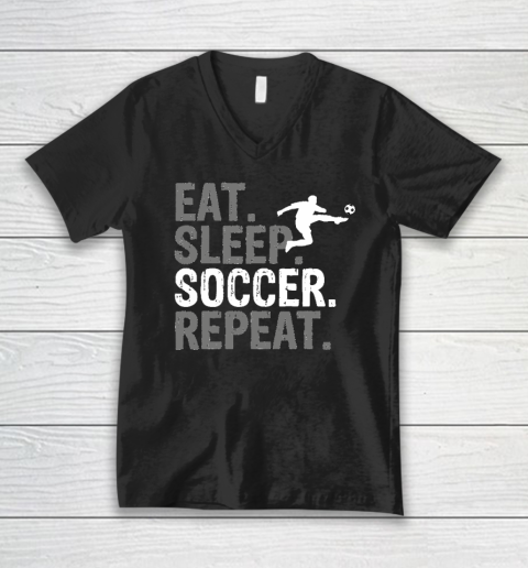 Eat Sleep Soccer Repeat V-Neck T-Shirt
