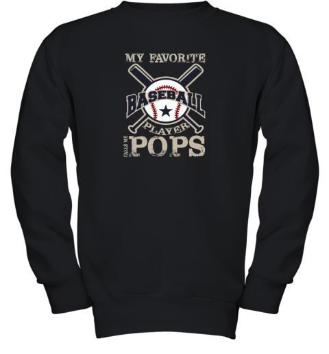 Mens My Favorite Baseball Player Calls Me POPS Youth Sweatshirt