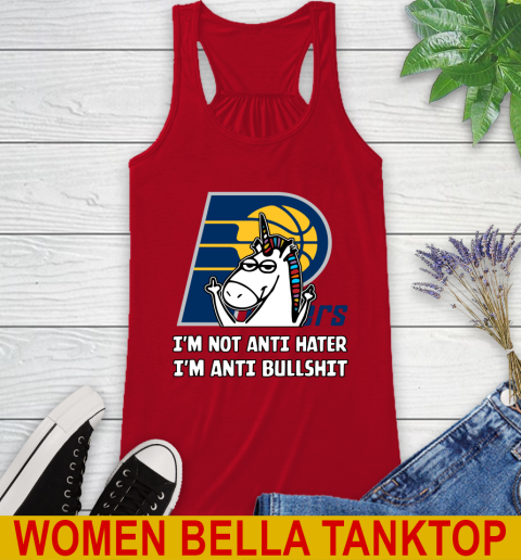 Indiana Pacers NBA Basketball Unicorn I'm Not Anti Hater I'm Anti Bullshit Racerback Tank 6