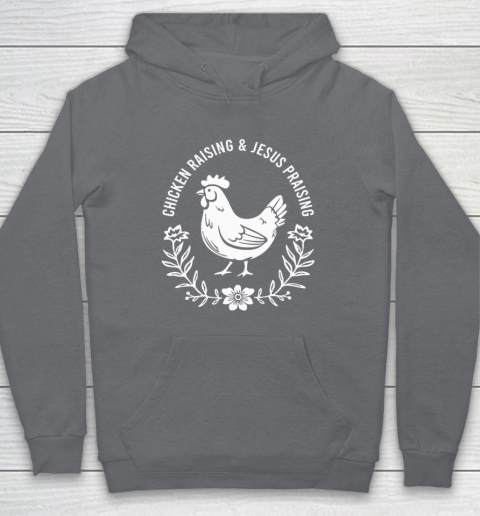 Chicken Raising & Jesus Praising Hoodie 3