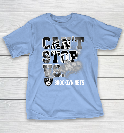 NBA Brooklyn Nets Basketball Can't Stop Vs T-Shirt 10
