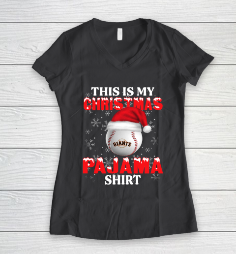 San Francisco Giants This Is My Christmas Pajama Shirt MLB Women's V-Neck T-Shirt 6