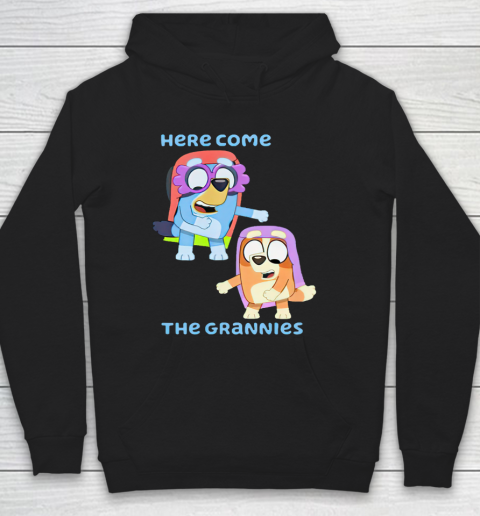 Blueys Shirt Here Come The Grannies Hoodie