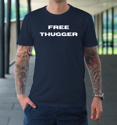 Free Thugger T-Shirt 10