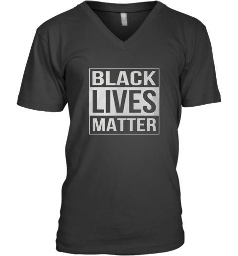 Black Lives Matter V-Neck T-Shirt