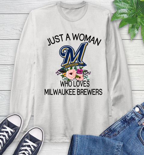 MLB Just A Woman Who Loves Milwaukee Brewers Baseball Sports Long Sleeve T-Shirt