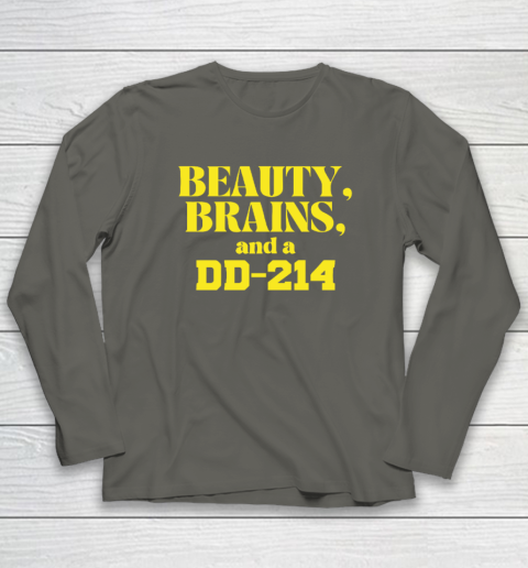 Beauty Brains And A DD-214 Long Sleeve T-Shirt 4