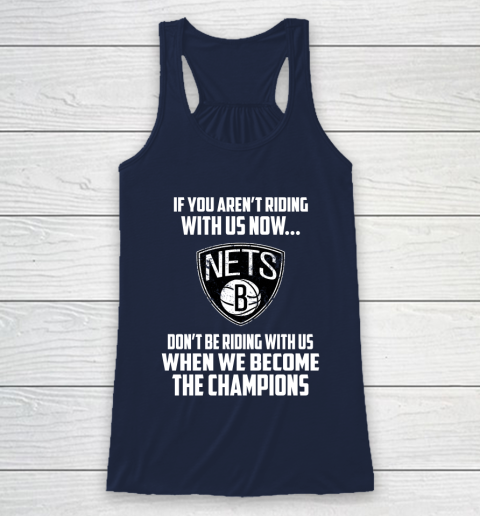 NBA Brooklyn Nets Basketball We Become The Champions Racerback Tank 8