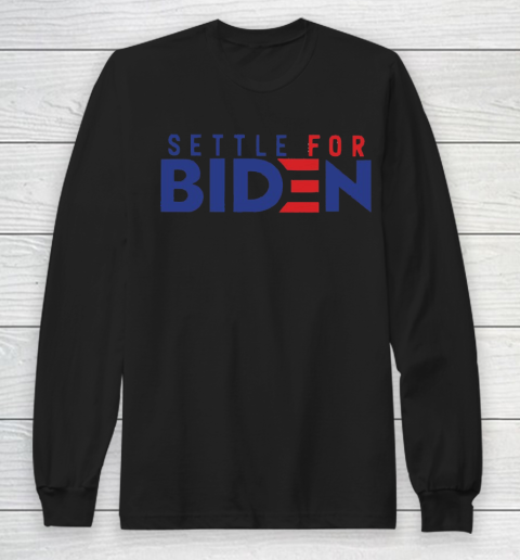 Settle For Biden Shirt 52