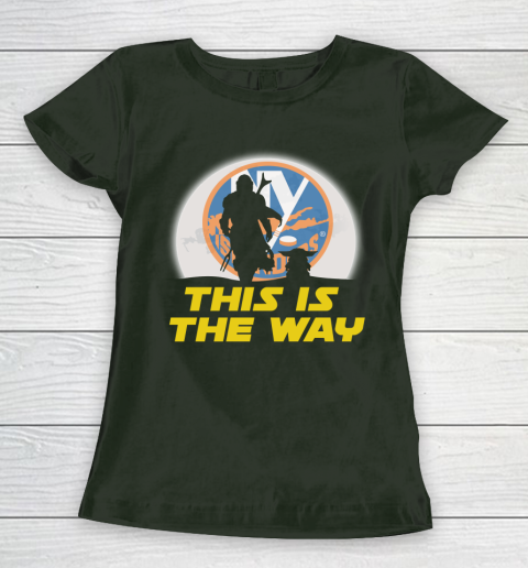 New York Islanders NHL Ice Hockey Star Wars Yoda And Mandalorian This Is The Way Women's T-Shirt 4