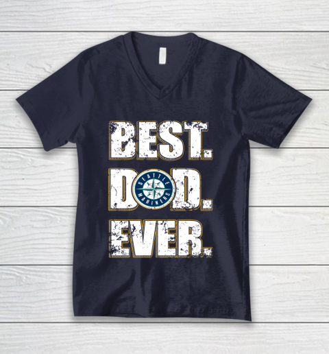 MLB Seattle Mariners Baseball Best Dad Ever Family Shirt V-Neck T-Shirt 2