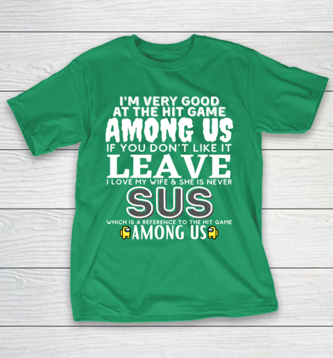 Among Us Shirt I'm very good at the hit game among us T-Shirt 5