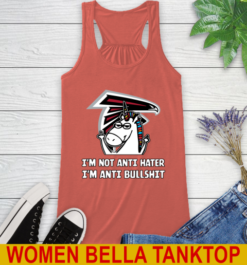 Atlanta Falcons NFL Football Unicorn I'm Not Anti Hater I'm Anti Bullshit Racerback Tank 4