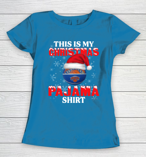 New York Knicks This Is My Christmas Pajama Shirt NBA Women's T-Shirt 6