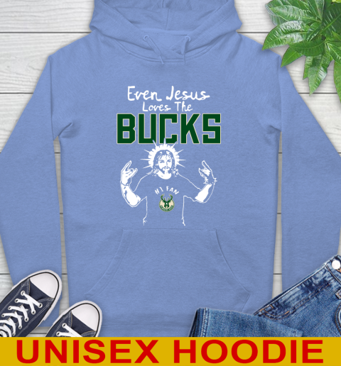 Milwaukee Bucks NBA Basketball Even Jesus Loves The Bucks Shirt Hoodie 11