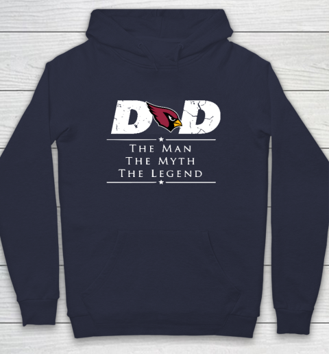 Arizona Cardinals NFL Football Dad The Man The Myth The Legend Hoodie 2