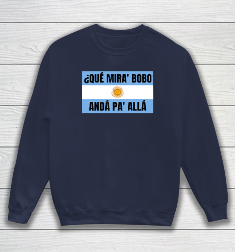 Qué Miras Bobo Sweatshirt 2