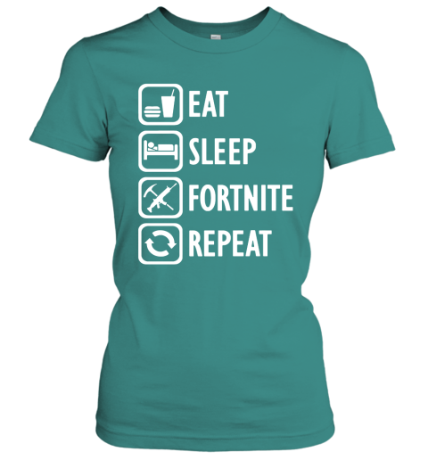 xpwz eat sleep fortnite repeat for gamer fortnite battle royale shirts ladies t shirt 20 front tropical blue