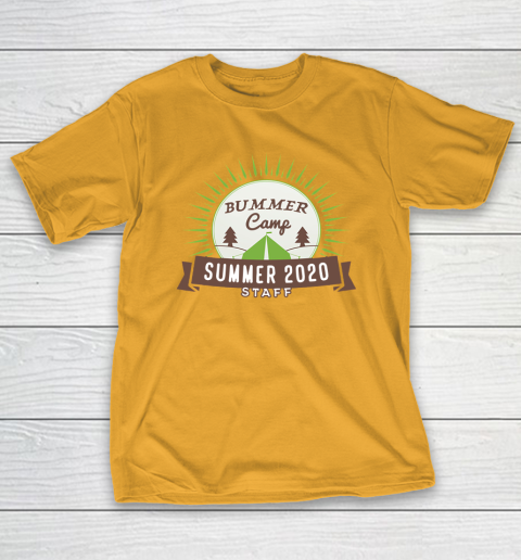 Bummer Camp 2020 T Shirt