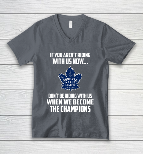 NHL Toronto Maple Leafs Hockey We Become The Champions V-Neck T-Shirt 4