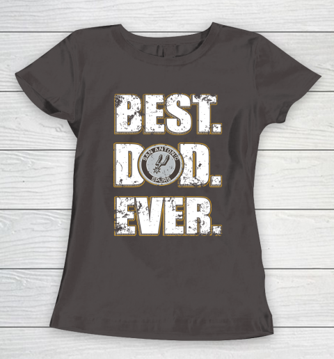 NBA San Antonio Spurs Basketball Best Dad Ever Family Shirt Women's T-Shirt 7