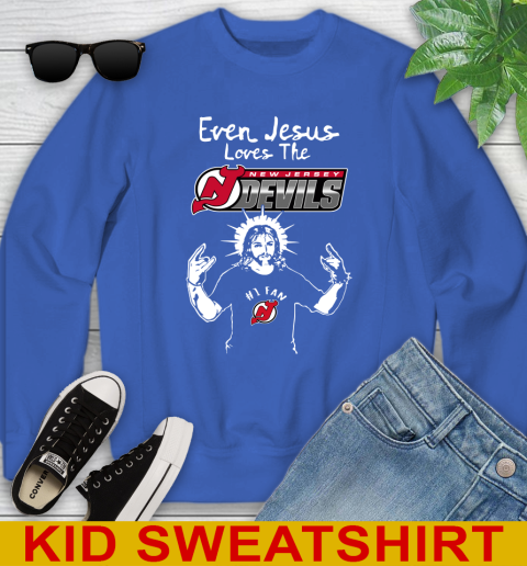 New Jersey Devils NHL Hockey Even Jesus Loves The Devils Shirt Youth Sweatshirt 6