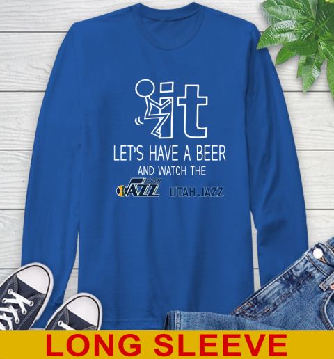 Utah Jazz Basketball NBA Let's Have A Beer And Watch Your Team Sports Long Sleeve T-Shirt 11