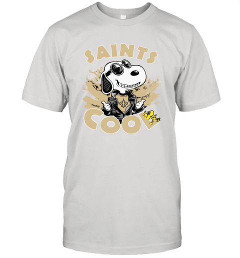 New Orleans Saints Snoopy Joe Cool We're Awesome Shirt