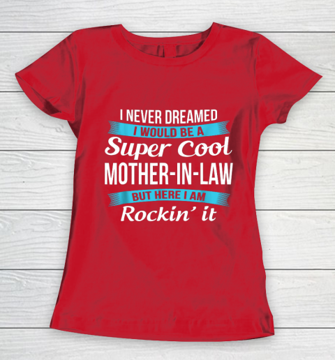Funny Mother in Law TShirts Mother's Day Gift Women's T-Shirt 9