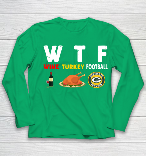 Green Bay Packers Giving Day WTF Wine Turkey Football NFL Youth Long Sleeve 4