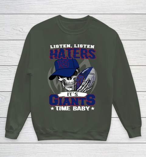 Listen Haters It is GIANTS Time Baby NFL Youth Sweatshirt 8