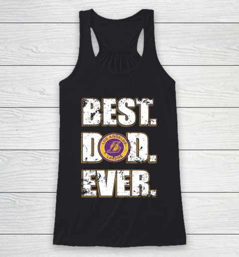 NBA Los Angeles Lakers Basketball Best Dad Ever Family Shirt Racerback Tank