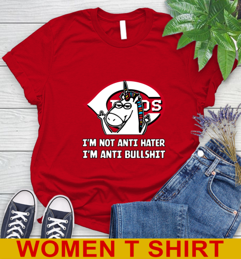 Cincinnati Reds MLB Baseball Unicorn I'm Not Anti Hater I'm Anti Bullshit Women's T-Shirt 10