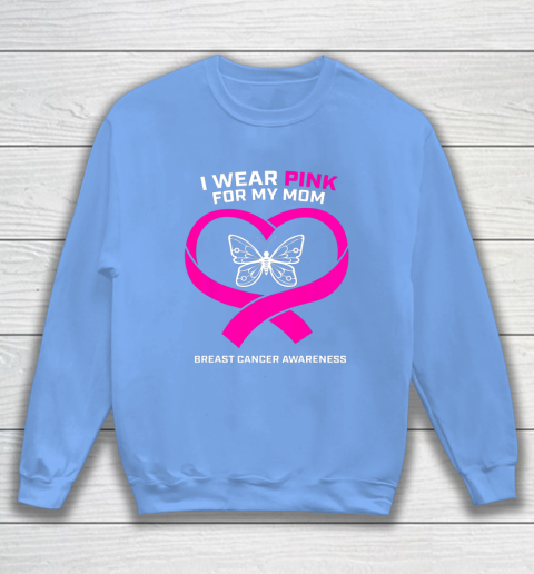 Men Women Kids Wear Pink For My Mom Breast Cancer Awareness Sweatshirt 8